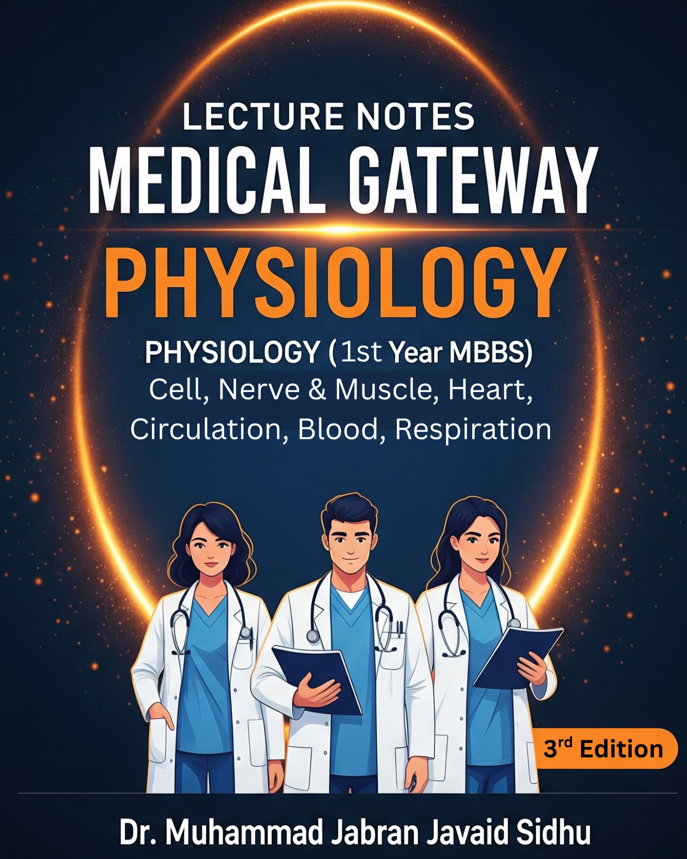 Medical Gateway Lecture Notes – 1st Year MBBS | 3rd Edition, Hard Copy)